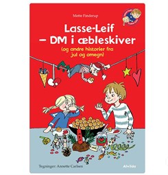 Alvilda - Lasse-Leif - DM i æbleskiver (og andre historier fra jul og omegn)